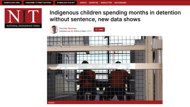 Coverage in National Indigenous Times: Indigenous children spending months in detention without sentence, new data shows