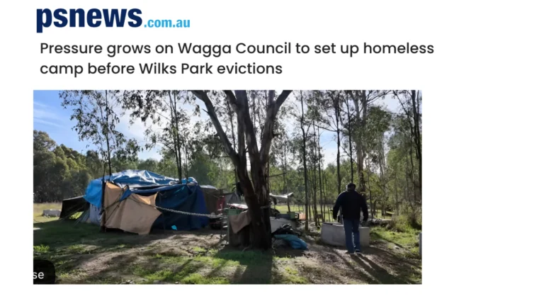 PS News Coverage: Pressure grows on Wagga Council to set up homeless camp before Wilks Park evictions